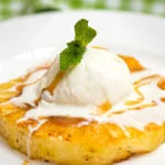 Recette d'ananas grillé et glace vanille avec coulis à l’orange poivré